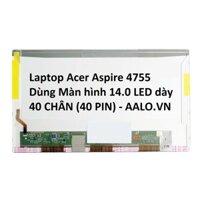 Màn hình laptop Acer Aspire 4755