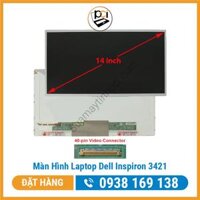 Màn Hình Laptop Dell Inspiron 3421