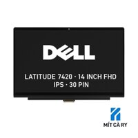 Màn hình laptop Dell Latitude 7420 – 14 inch FHD IPS – 30 pin