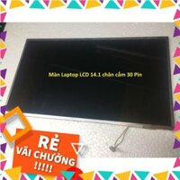 Màn hình Laptop LCD 14.1 in 30 PIN chạy cao áp