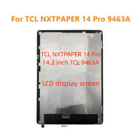 Màn hình LCD 14 inch cho TCL NXTPAPER 14 Pro 9463A Màn hình LCD chống phản quang Bộ số hóa màn hình