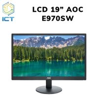 Màn hình LCD 19” AOC E970SW Mới 100% Full Box Chính Hãng 100%