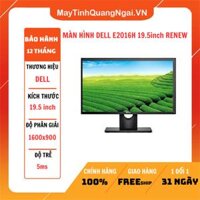 MÀN HÌNH LCD 19.5 inch DELL E2016H 19.5inch RENEW