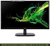 Màn Hình LCD Acer EK220Q 21.5 Inch (Phẳng 16:9, FHD, VA, 75Hz, 5ms, VGA / HDMI)