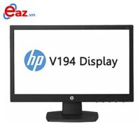 Màn Hình - LCD HP V194 (V5E94AA) 18.5 inch HD (1366 x 768/ 60Hz) Anti Glare LED Backlights _VGA _10116F