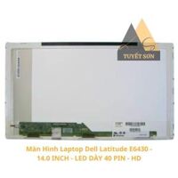 Màn hình LCD Laptop Dell 6430 40 pin 14 inch Dày