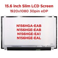 Màn hình LCD mỏng 15.6 inch n156hga-eab n156hge-eab n156hge-ebb n156hge-ea1 EA2 BB1 FHD 30pin
