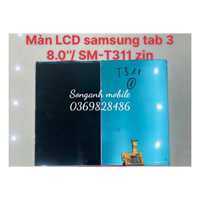 ￼Màn Hình LCD Samsung Galaxy Tab 3 8.0'' / SM-T311, Loại ZIN