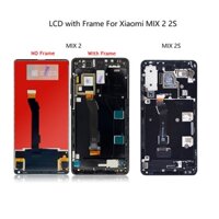 Màn Hình LCD Với Khung Cảm Ứng Thay Thế Chuyên Dụng Cho Xiaomi MI MIX 2 MI MIX 2S