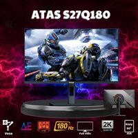 Màn hình máy tính 27 inch 2K ATAS 27 S27Q180 - Tần số quét 180HZ - Tấm nền IPS - Phản hồi 1ms
