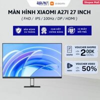 Màn hình máy tính 27 inch Xiaomi A27i - Coocaa C027J01 - Skyworth 27B1H | 1920x1080 Full HD IPS 100Hz | BH 12 Tháng