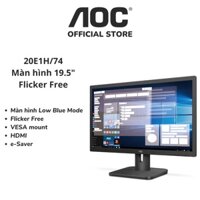 Màn hình máy tính AOC 19.5 inch Flicker Free, Bảo hành 3 năm - 20E1H/74