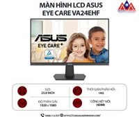 Màn hình máy tính Asus Eye Care VA24EHF (23.8 inch IPS/ 1920 x 1080/ 250 cd/m2/ 1ms/ 100Hz), bảo hành 24 tháng