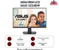 Màn hình máy tính Asus VZ24EHF (23.8 inch IPS/ 1920 x 1080/ 250 cd/m2/ 1ms/ 100Hz), bảo hành 24 tháng