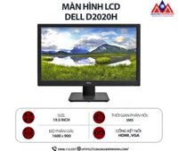 Màn hình máy tính Dell D2020H (19.5 inch TN/ 1600 x 900/ 200 cd/m2/ 5ms/ 60Hz), bảo hành 24 tháng