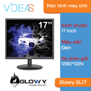 Màn hình máy tính Glowy GL17 - 17 inch