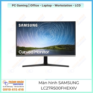 Màn hình máy tính Samsung LC27R500FHEXXV - 27 inch, Full HD (1920 x 1080)