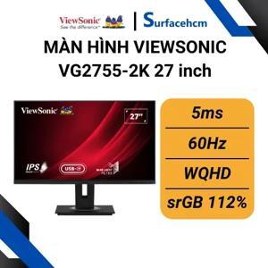 Màn hình máy tính ViewSonic VG2755-2K - 27 inch