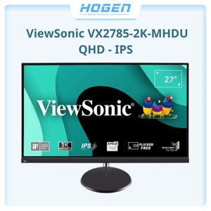 Màn hình máy tính Viewsonic VX2785-2K-MHDU - 27 inch