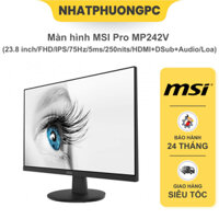 Màn hình MSI Pro MP242V (23.8 inch/FHD/IPS/75Hz/5ms/250nits/HDMI+DSub+Audio/Loa) - Bảo Hành Chính Hãng 36 Tháng