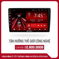 MÀN HÌNH Ô TÔ GOTECH GT 8 MAX - ĐỈNH CAO MÀN HÌNH Ô TÔ THÔNG MINH