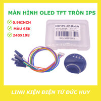 MÀN HÌNH OLED TFT TRÒN IPS 0.96INCH, MÀU 65K ( 240X198 )