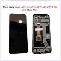 Màn hình Oppo A57 4G/A77s/A17/ A17k/A78 5G Zin Tháo Máy