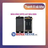 MÀN HÌNH OPPO A57 MÀU ĐEN