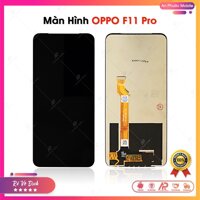 Màn Hình OPPO F11 Pro - Linh Kiện Màn Hình Cảm Ứng Điện Thoại OPPO Full Bộ