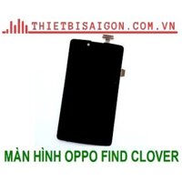 MÀN HÌNH OPPO FIND CLOVER