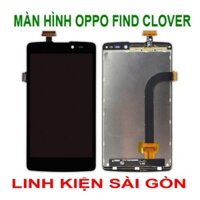 MÀN HÌNH OPPO FIND CLOVER