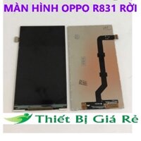 MÀN HÌNH OPPO R831 RỜI