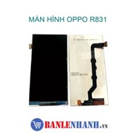 MÀN HÌNH OPPO R831