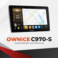 Màn Hình Ownice C970-S [3GB/32GB] | Đầu DVD Android Cho Ô Tô