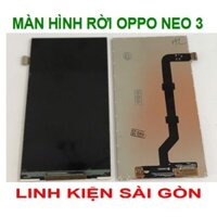 MÀN HÌNH RỜI OPPO NEO 3