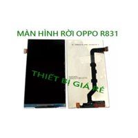 MÀN HÌNH RỜI OPPO R831
