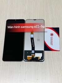 Màn hình samsung a22-5g – 6.6in incell chất lượng giá tốt