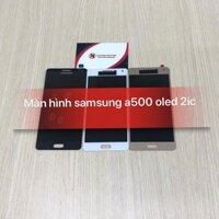 Màn hình Samsung A5 2015 / A500 zin Oled 2ic