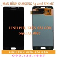 MÀN HÌNH SAMSUNG A5 2016 ZIN 2IC