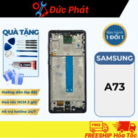 Màn hình SAMSUNG A73 - Tặng kèm keo dán và bộ sửa