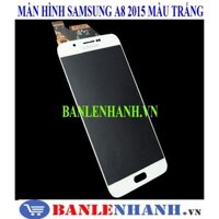 MÀN HÌNH SAMSUNG A8 2015 MÀU TRẮNG