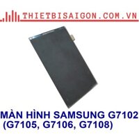 MÀN HÌNH SAMSUNG G7102 (G7105, G7106, G7108)