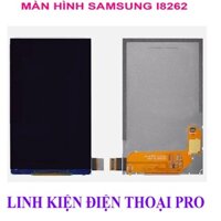 MÀN HÌNH SAMSUNG I8262