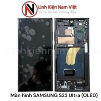 Màn hình Samsung S23 Ultra (Oled khung)