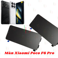 Màn hình thay cho Xiaomi Poco F6 Pro