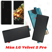 Màn hình thay thế cho LG Velvet 2 Pro