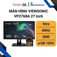 Màn hình ViewSonic VP2768A 27 inch Chính Hãng