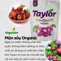 Mận Khô Hữu Cơ cho mẹ và bé Prunes Taylor 250gr - Giảm Táo Bón - Bổ Sung Chất Xơ - Ăn kiêng - BioGarden