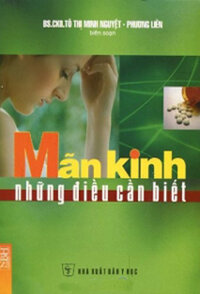 MÃN KINH - NHỮNG ĐIỀU CẦN BIẾT