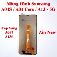 Màng Hình Điện Thoại Samsung A04S / A04 Core / A13 - 5G / Cáp Vàng A047 / A136 / Zin New